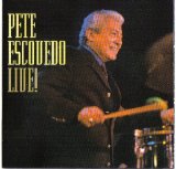 Pete Escovedo - Live