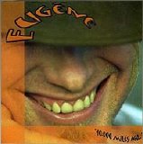Eugène - 40000 Miles Ago