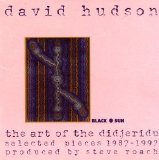 David Hudson - The Art of the Didjeridu