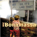 Joe Bonamassa - So, It's Like That