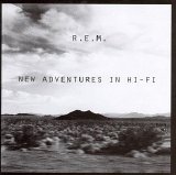 R.E.M. - New adventures in Hi Fi + Up