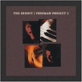 David Benoit & Russ Freeman - The Benoit & Freeman Project 2