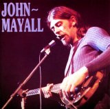 John Mayall - Why Worry
