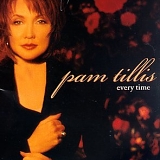 Pam Tillis - Every Time