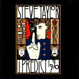 Steve Taylor - I Predict 1990