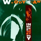 Woody Shaw - In My Own Sweet Way