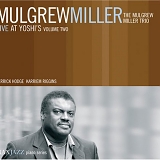 Miller, Mulgrew - Live at Yoshi's, Vol. 2