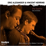 Eric Alexander - The Battle: Live at Smoke