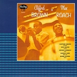 Clifford Brown And Max Roach - Clifford Brown And Max Roach