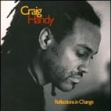 Craig Handy - Reflections in Change