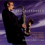 Eric Alexander - Summit Meeting