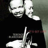 Terence Blanchard - Let's Get Lost