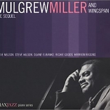 Mulgrew Miller & Wingspan - The Sequel