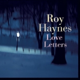 Roy Haynes - Love Letters
