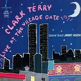 Clark Terry - Live at the Village Gate