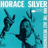 Horace Silver - Horace Silver and the Jazz Messengers