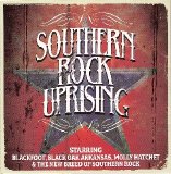 Various artists - Classic Rock: Southern Rock Uprising