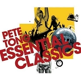 Various artists - Pete Tong Essential Classics