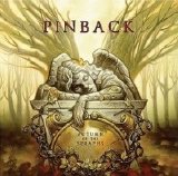 Pinback - Autumn of the Seraphs