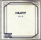 Hurt - Vol. II