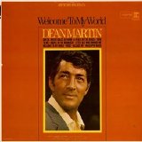 Dean Martin - Welcome To My World