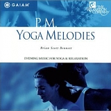 Brian Scott Bennett - P.M. Yoga Melodies