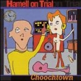 Hamell on Trial - Choochtown