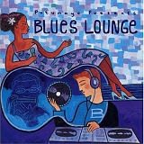 Various artists - Putumayo Presents: Blues Lounge