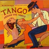 Various artists - Putumayo Presents: Tango Around the World