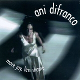 Ani DiFranco - More Joy, Less Shame