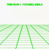 Trans Am - Futureworld