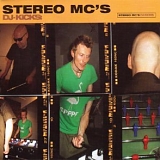 Stereo MC's - DJ Kicks