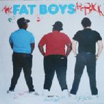 Fat Boys - The Fat Boys Are Back
