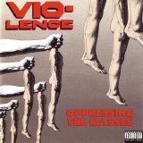 Vio-Lence - Oppressing The Masses