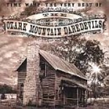 The Ozark Mountain Daredevils - Time Warp: The Very Best Of The Ozark Mountain Daredevils
