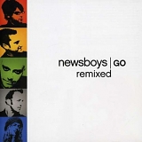 Newsboys - Newsboys Remixed
