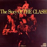 Clash, (The) - Story of the Clash