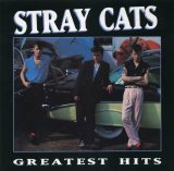 Compilations - Stray Cats Greatest Hits