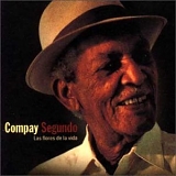 Compay Segundo - Las Flores de la Vida