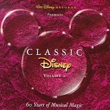 Various Artists - Classic Disney, Vol. 1: 60 Years of Musical Magic