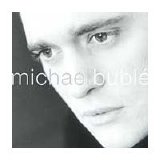 Michael Buble - Michael Buble