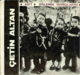 çetin altan - ağıt eğlenin yavrularım