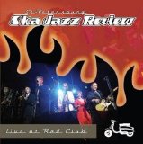 St. Petersburg Ska-Jazz Review - Live at Red Club