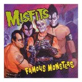 Misfits, (The) - Famous Monsters