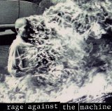 Rage Against The Machine - Rage Against The Machine