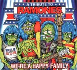 We're A Happy Family - A Tribute To Ramo