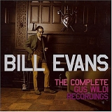 Bill Evans - Complete Gus Wildi Recordings
