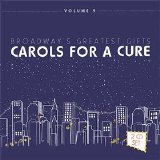 Various Artists - Broadway's Greatest Gifts: Carols For A Cure Vol IX
