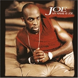Joe - My Name Is Joe (Special Edition)