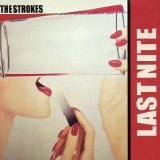 The Strokes - Last Nite